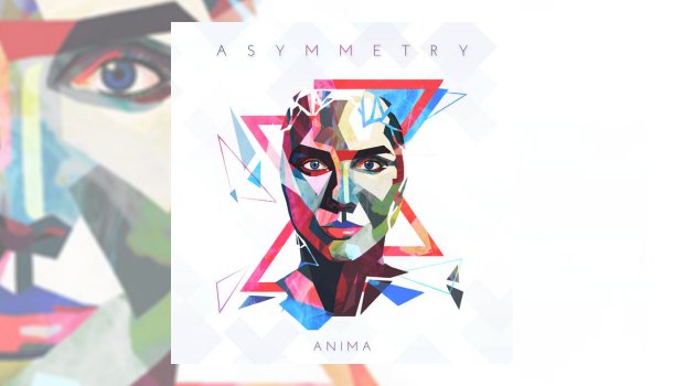 Asymmetry - Anima