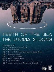 The Utopia Strong and Teeth Of The Sea Tour poster