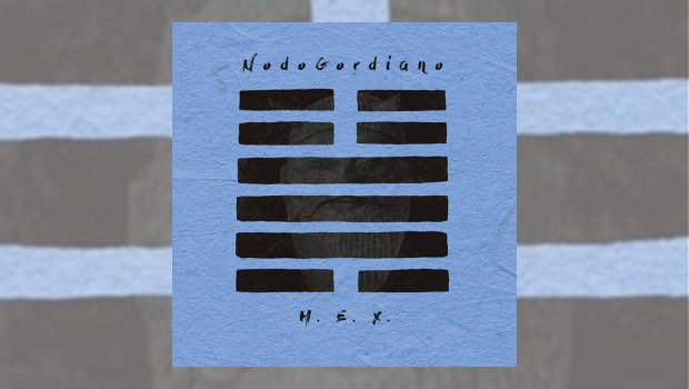Nodo Gordiano - H.E.X.