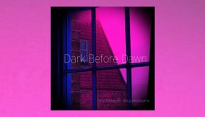 Tony Patterson & Doug Melbourne - Dark Before Dawn