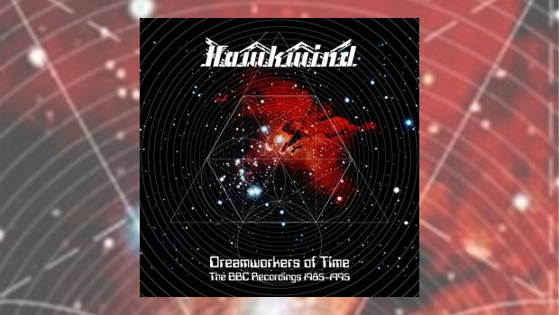 Hawkwind - Dreamworkers of Time: The BBC recordings, 1985-1995