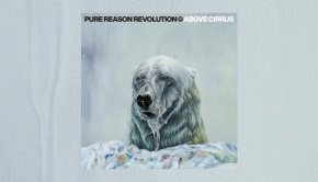 Pure Reason Revolution - Above Circus