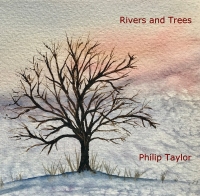 Philip Taylor — Rivers And Trees [EP]