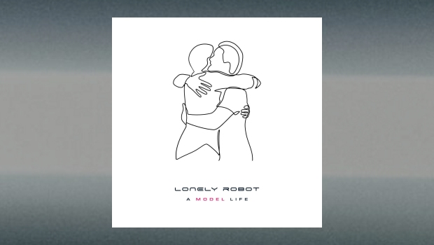 Lonely Robot - A Model Life