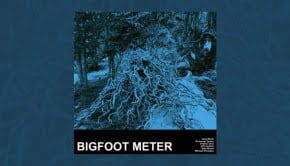 Bigfoot Meter – Bigfoot Meter