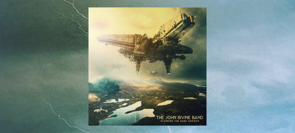The John Irvine Band - Scanning The Dark Horizon