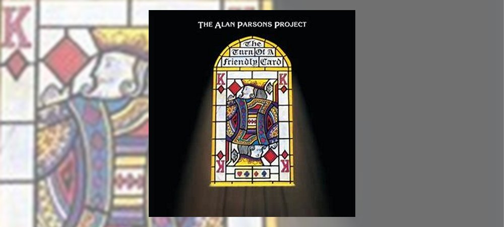 The Alan Parsons Project - The Turn of A Friendly Card