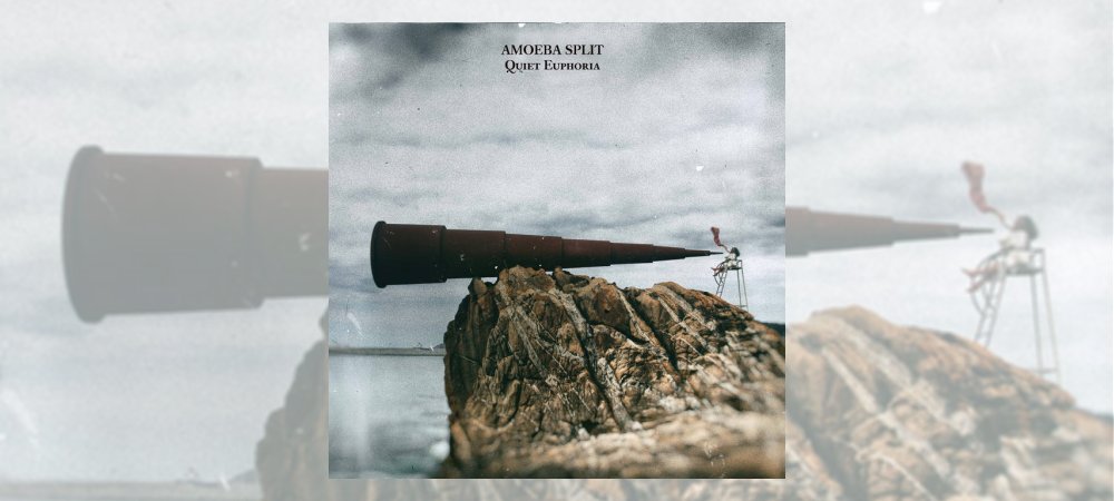 Amoeba Split - Quiet Euphoria