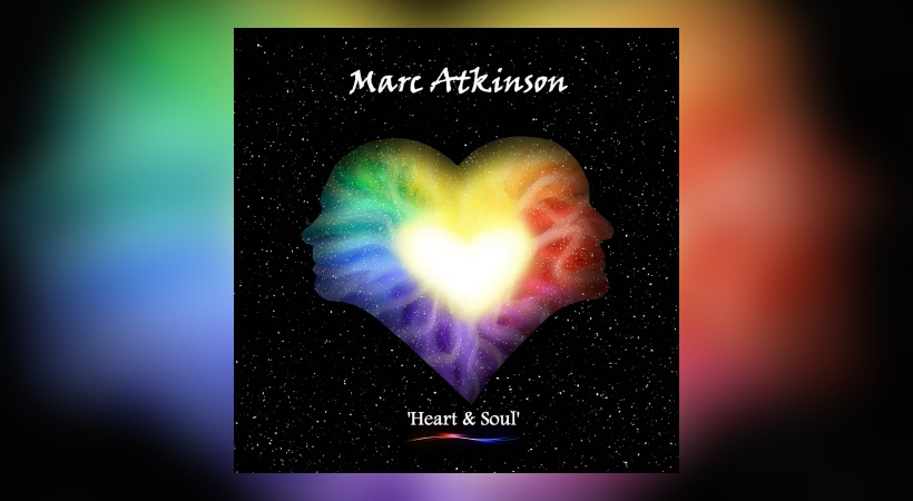 Marc Atkinson – Heart & Soul