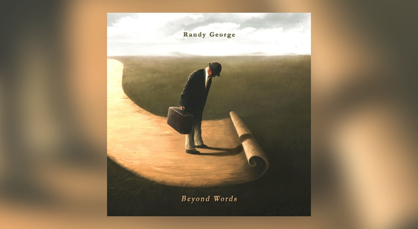 Randy George – Beyond Words