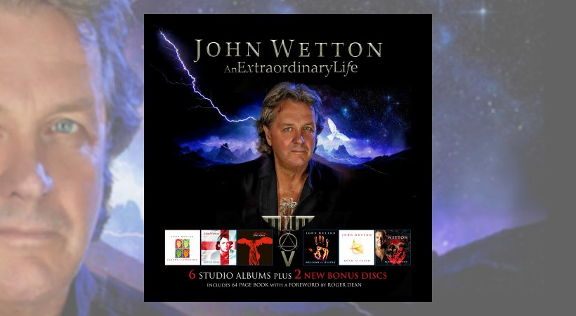 John Wetton - An Extraordinary Life