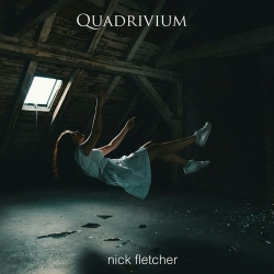 Nick Fletcher – Quadrivium
