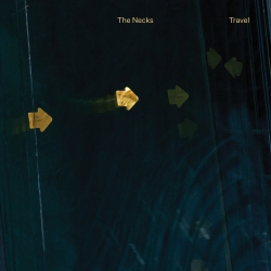 The Necks – Travel