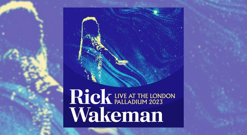 Rick Wakeman – Live at the London Palladium 2023