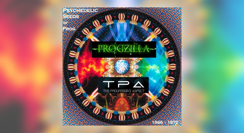 The Psychedelic Seeds Of - The Prog Mill - TPA banner