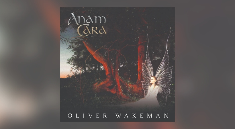 Oliver Wakeman – Anam Cara