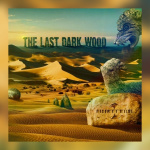 Desert Twelve – The Last Dark Wood