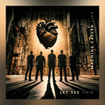 Let See Thin - Machine Called Life