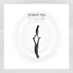 Nosound - To The Core