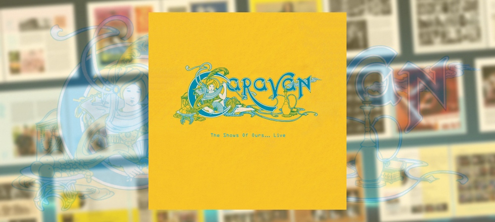 Caravan - The Shows Of Ours... Live