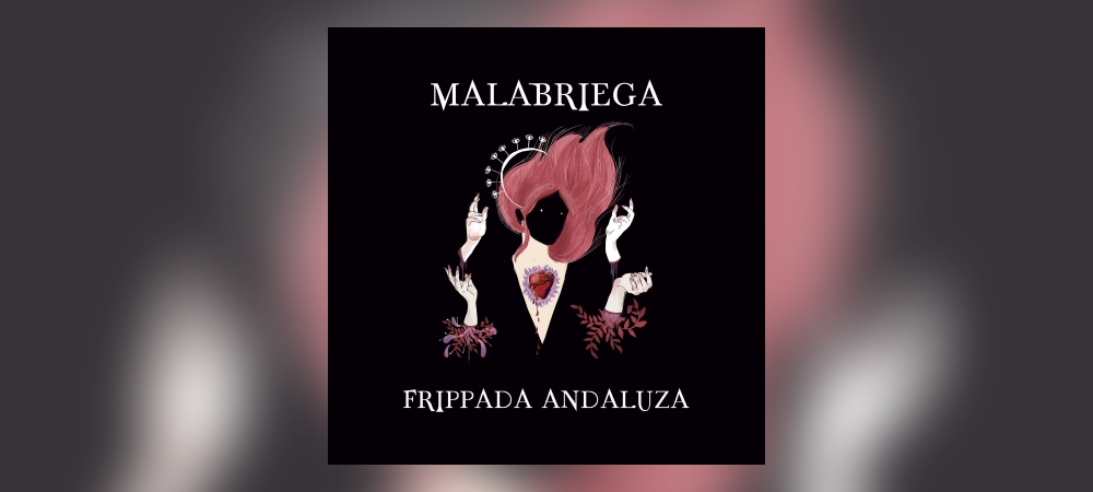 Malabriega - Frippada Andaluza