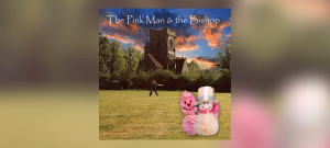 Yak – The Pink Man & The Bishop – T P A