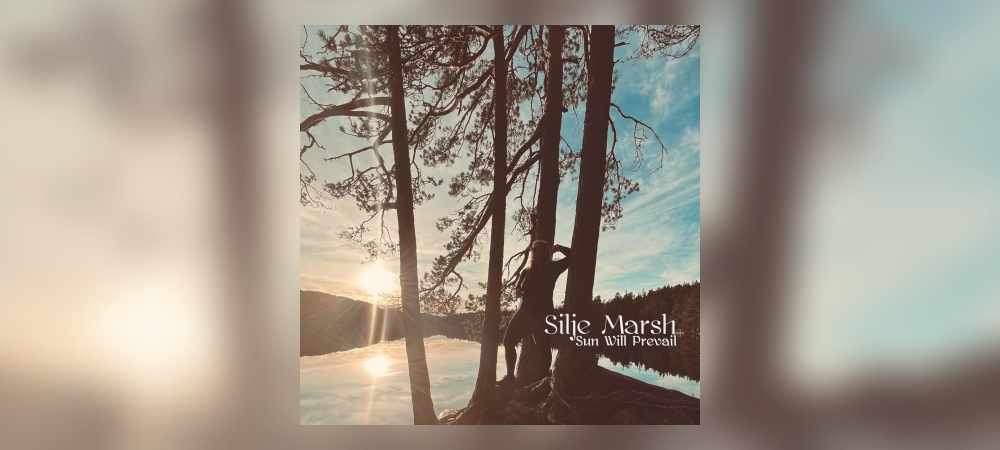 Silje Marsh - Sun Will Prevail