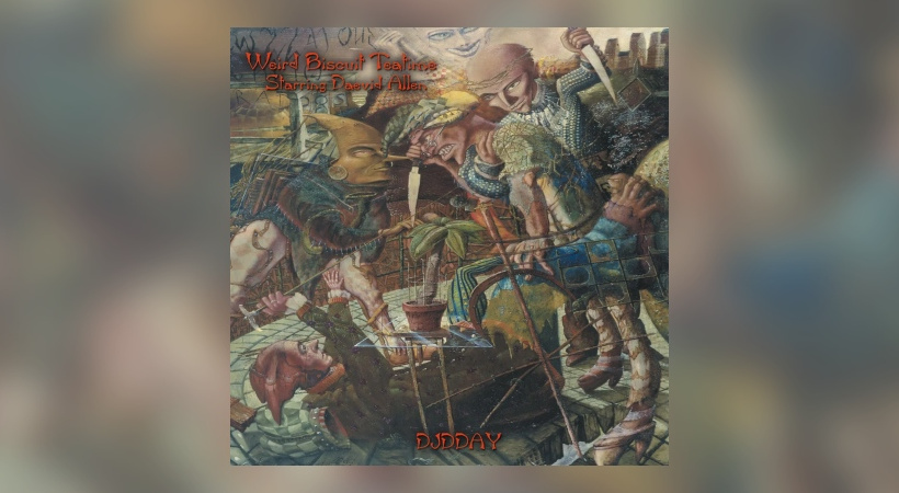 Weird Biscuit Teatime Starring Daevid Allen – DJDDay