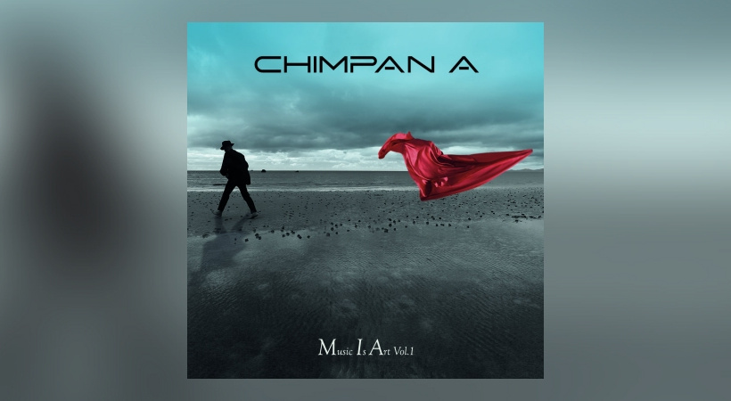 Chimpan A – Music Is Art Vol.1