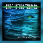Undoubting Thomas – In The Process Of…