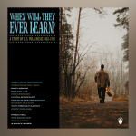 Various Artists – When Will They Ever Learn? A Story Of U.S. Folk Music: 1963-1969 (4CD Boxset)