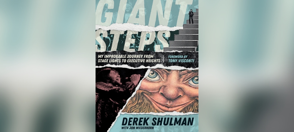 Derek Shulman - Giant Steps: My Improbable Journey From Stage Lights To Executive Heights