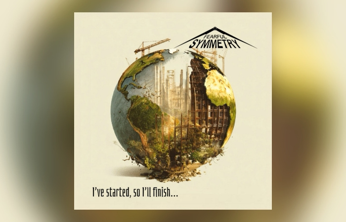 Fearful Symmetry - I've Started , So I'll Finish...