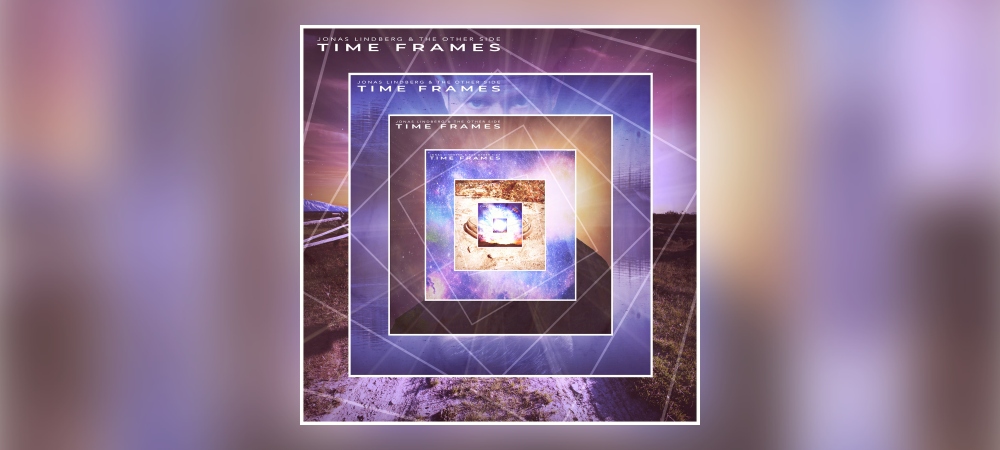 Jonas Lindberg & The Other Side – Time Frames