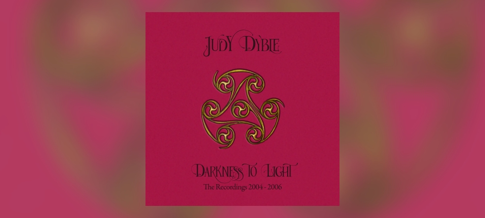 Judy Dyble – Darkness To Light: The Recordings 2004-2006 (3CD Boxset)