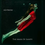 Nick Fletcher – The Mask Of Insanity