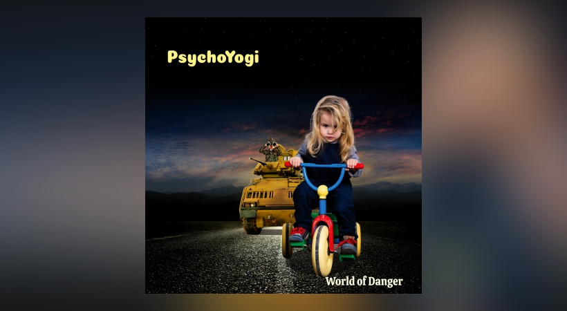 PsychoYogi - World Of Dangers