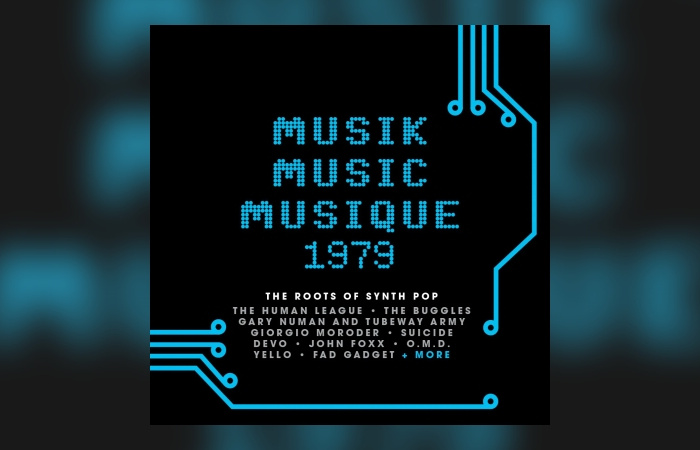 Various Artists – Musik Music Musique 1979: The Roots Of Synth Pop