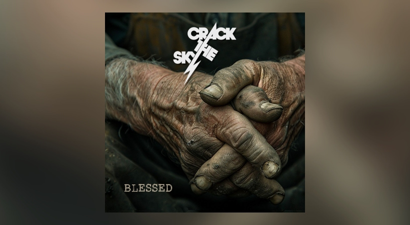 Crack The Sky - Blessed