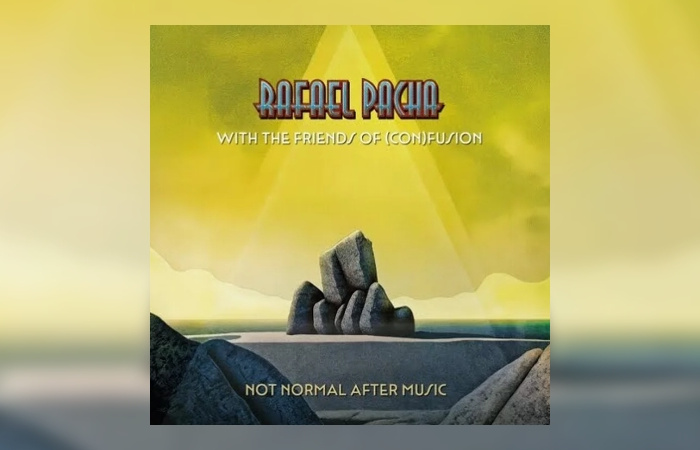 Rafael Pacha With The Friends of (Con)Fusion - Not Normal After Music