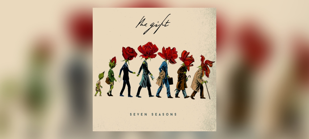 The Gift - Seven Seasons