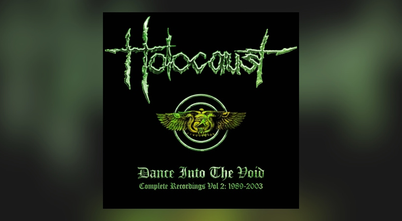 Holocaust - Dance Into The Void: Complete Recordings Vol.2 1989-2003