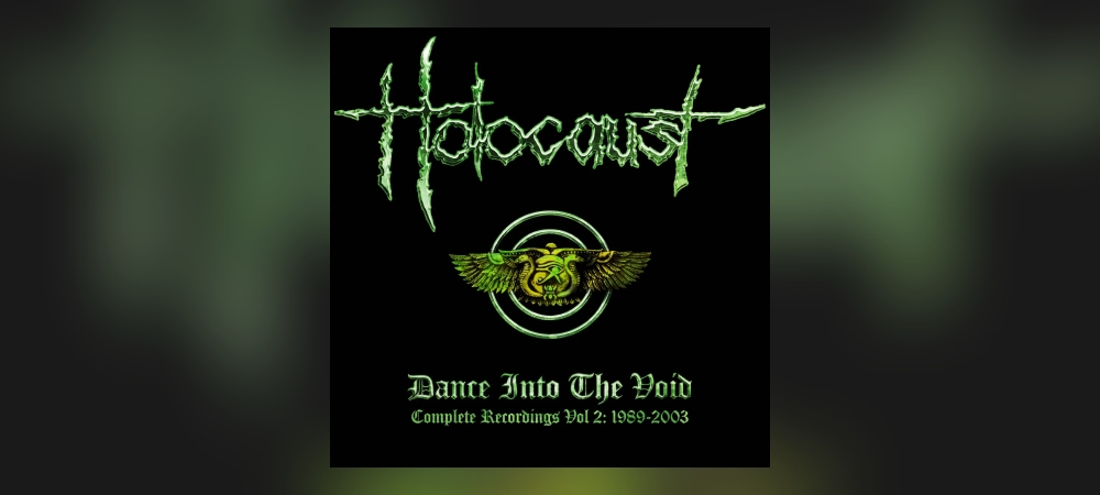 Holocaust - Dance Into The Void: Complete Recordings Vol.2 1989-2003