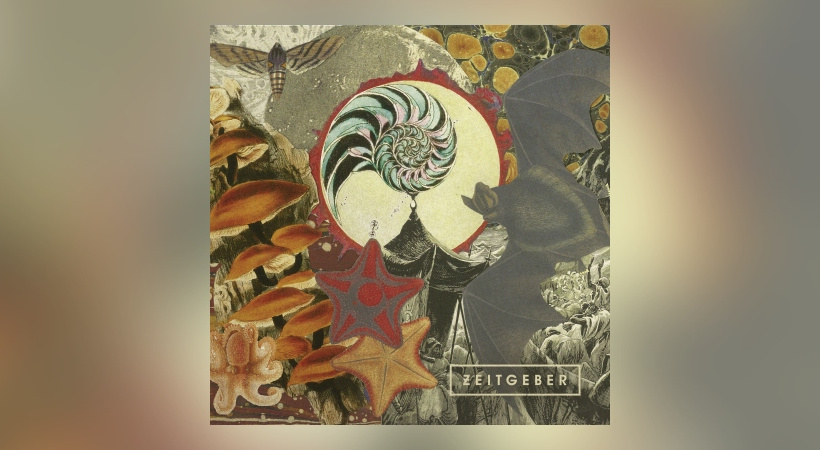 Zeitgeber - Fellow Prisoners Of The Splendour And Travail Of The Earth - Part 2