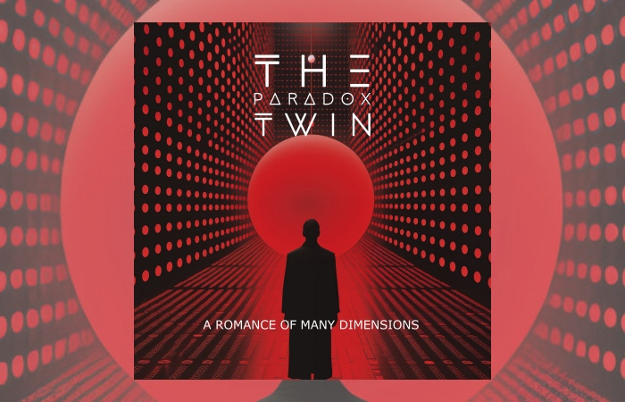 The Paradox Twin - A Romance Of Many Dimensions