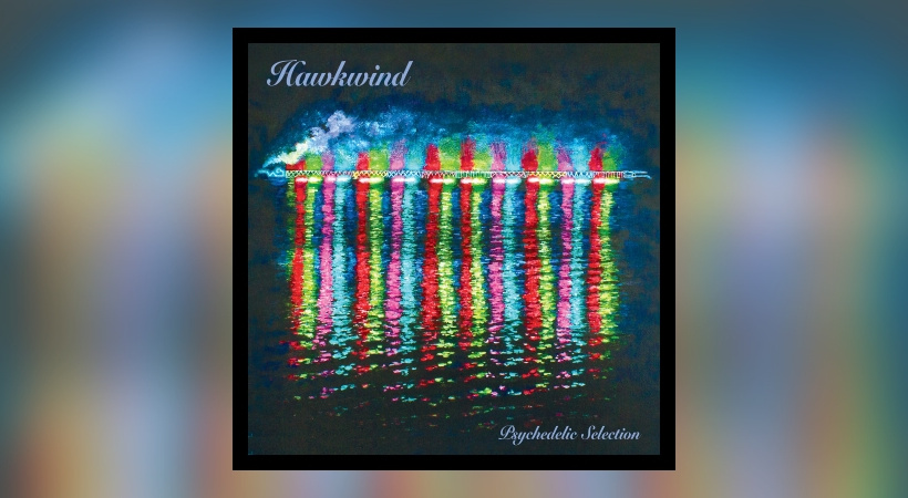 Hawkwind - Psychedelic Selection