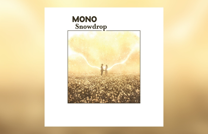 MONO - Snowdrop