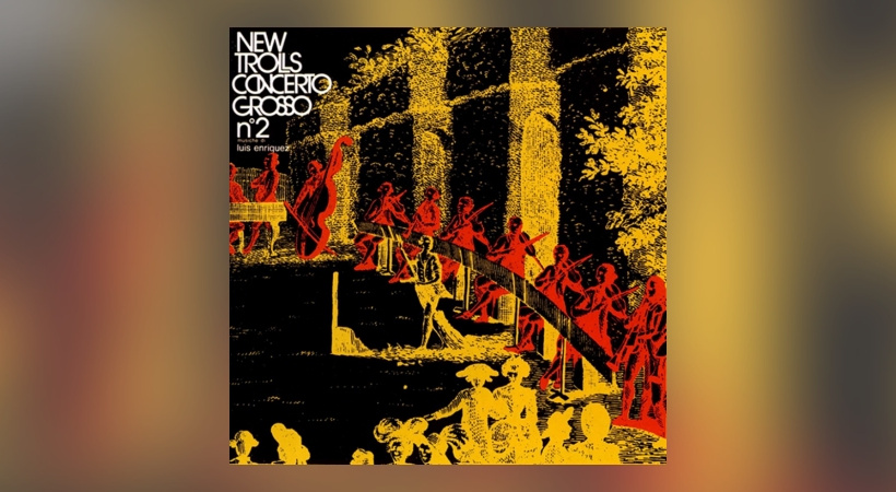 New Trolls – Concerto Grosso No2