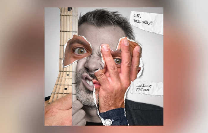 Anthony Garone - OK, But Why?