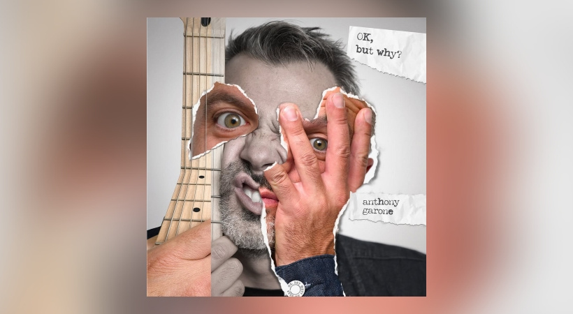 Anthony Garone - OK, But Why?
